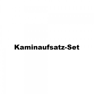 Kaminaufsatz - Set
